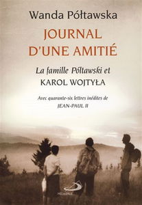 Journal d'une amitié : la famille Poltawski et Karol Wojtyla