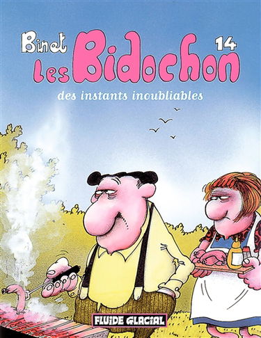 Les Bidochon. Vol. 14. Des instants inoubliables