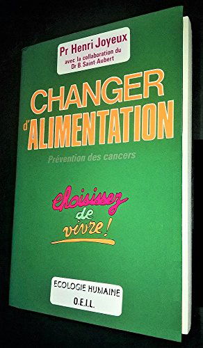 Changer d'alimentation / comment prévenir les cancers