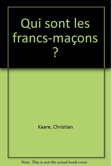 Qui sont les francs-maçons ?