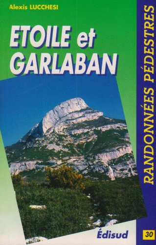 Randonnées à pied dans l'Etoile et le Garlaban