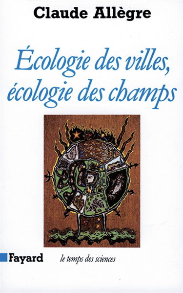 Ecologie des villes, écologie des champs