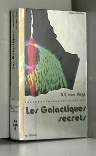 Les Galactiques secrets