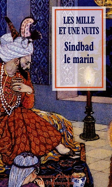Les mille et une nuits. Sindbad le marin