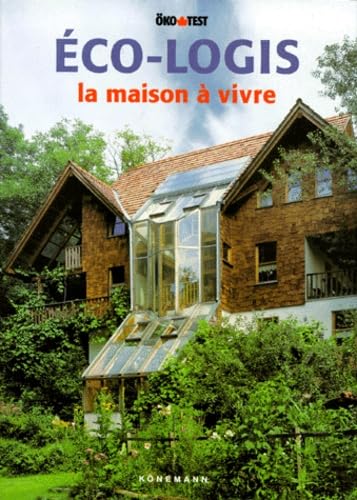 Eco-logis : la maison à vivre