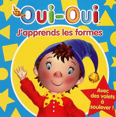 J'apprends les formes avec Oui-Oui