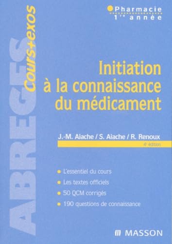 Initiation à la connaissance du médicament