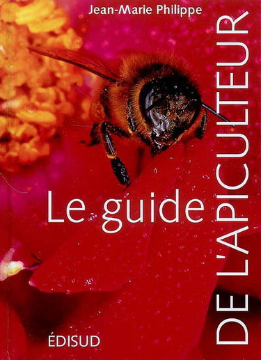 Le guide de l'apiculteur