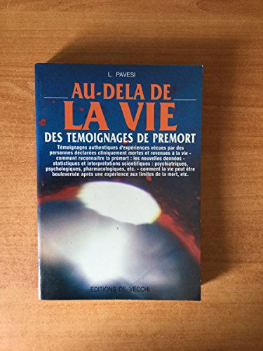 Au-delà de la vie : des témoignages de prémort