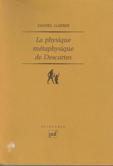 La physique métaphysique de Descartes
