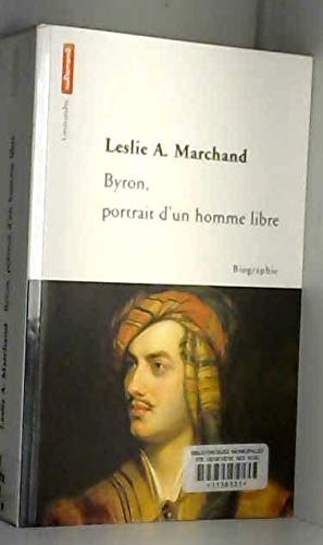 Byron, portrait d'un homme libre