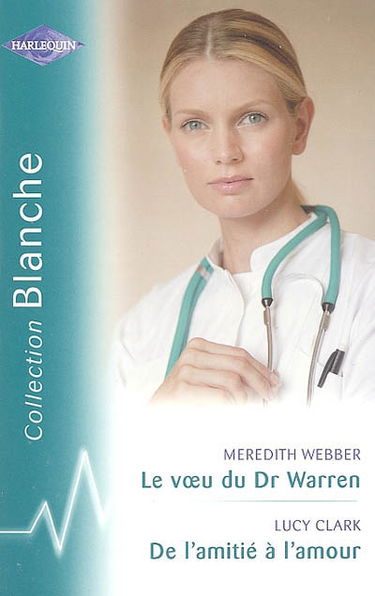 Le voeu du Dr Warren. De l'amitié à l'amour