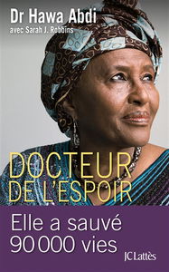 Docteur de l'espoir : elle a sauvé 90.000 vies