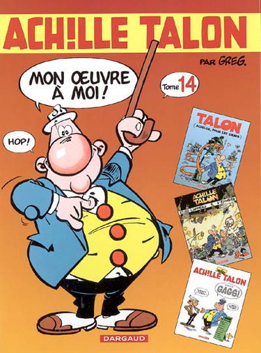 Achille Talon, mon oeuvre à moi : l'intégrale. Vol. 14