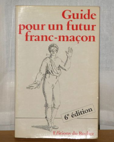 Guide pour un futur franc-maçon