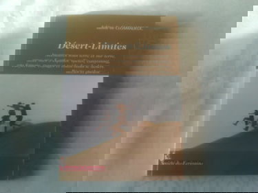 Désert-limites - aventures sous terre et sur terre, avec mes 5 enfants