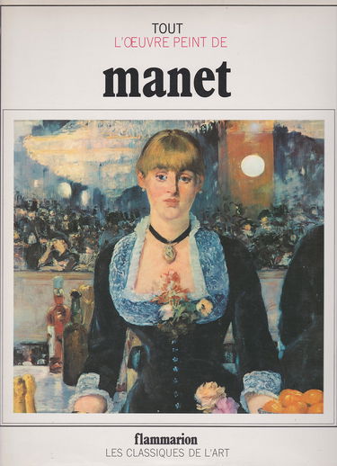 Tout l'oeuvre peint de Manet
