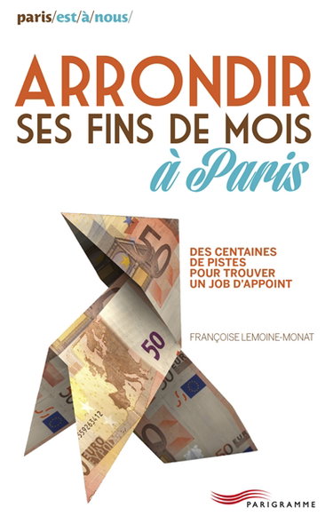 Couverture de Arrondir ses fins de mois à Paris : des centaines de pistes pour trouver un job d'appoint
