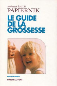 Le Guide Papiernik de la grossesse