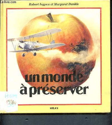 Un Monde à préserver