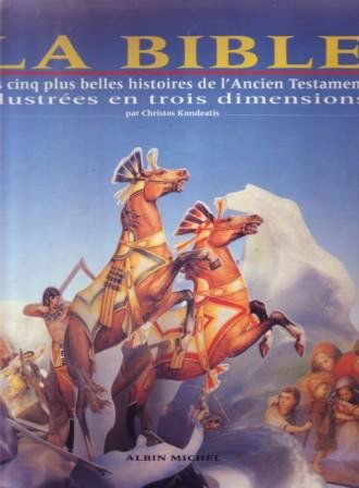 La Bible : les cinq plus belles histoires de l'Ancien Testament
