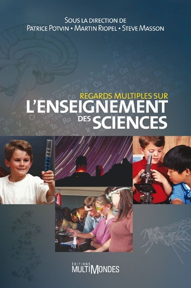 Regards multiples sur l'enseignement des sciences