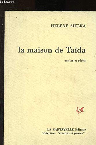 La maison de Taïda : contes et récits