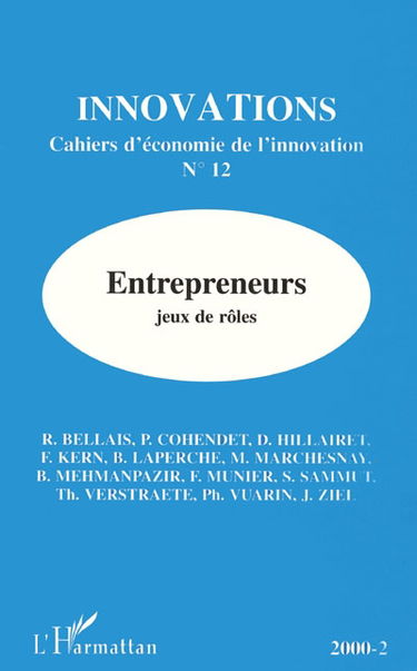 Innovations, n° 12. Entrepreneurs : jeux de rôles