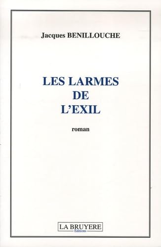 LES LARMES DE L'EXIL