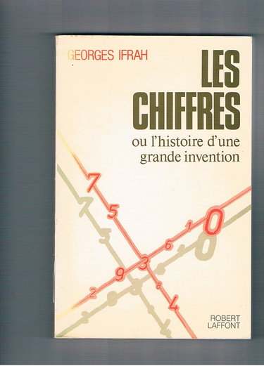 Les Chiffres ou l'Histoire d'une grande invention