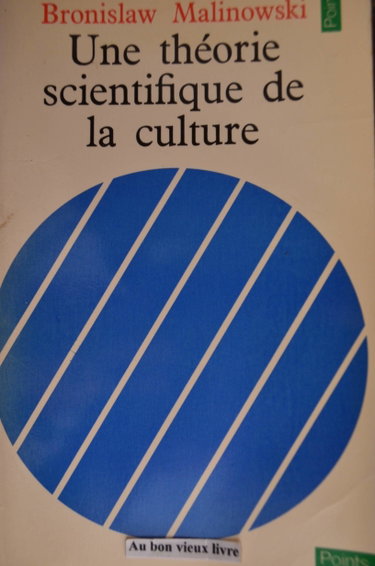 Couverture de Une Theorie Scientifique De La Culture Et Autres Essais.