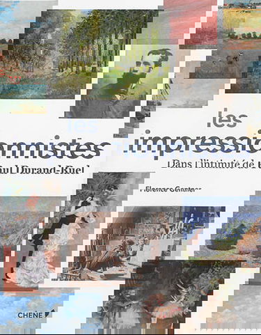 Les impressionnistes : dans l'intimité de Paul Durand-Ruel