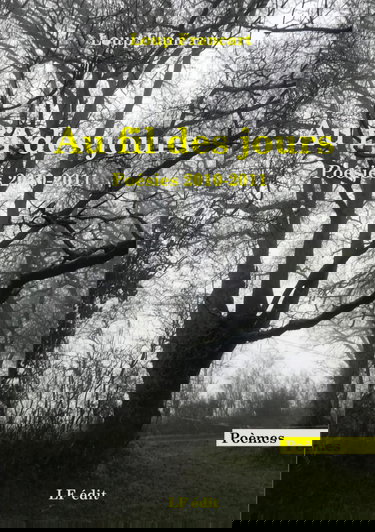 Au fil des jours: Poésies 2010-2011