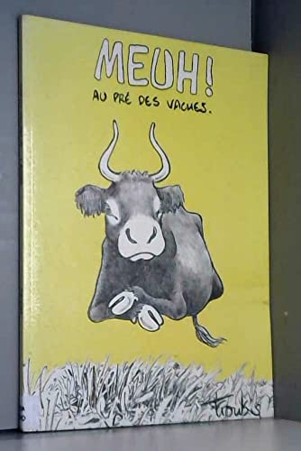 Meuh ! au pré des vaches