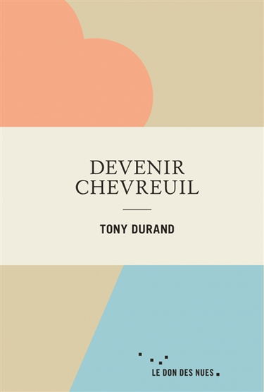 Devenir chevreuil