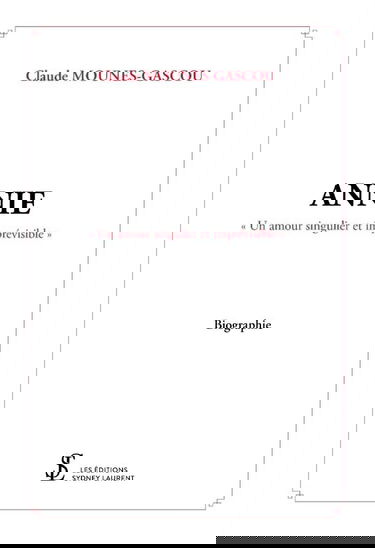 Annie: « un amour singulier et imprévisible »