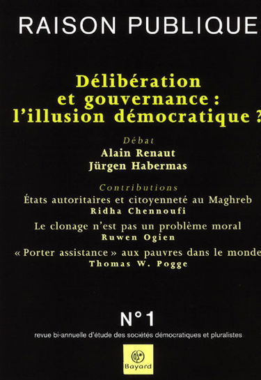Raison publique, n° 1. Délibération et gouvernance : l'illusion démocratique ?