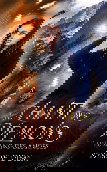 Le chant des démons: 3 - Le sang des anges