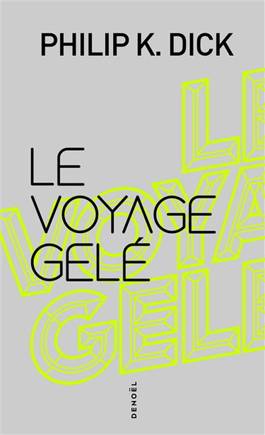 Le Voyage gelé