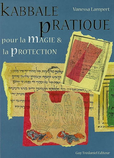 Kabbale pratique pour la magie et la protection