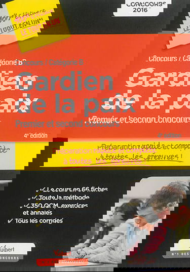 Gardien de la paix : premier et second concours : concours 2016, catégorie B