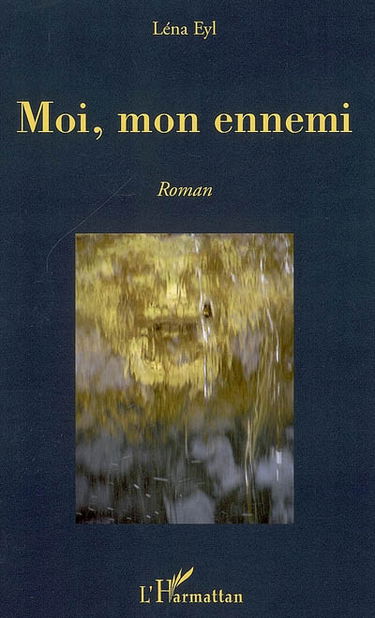 Moi, mon ennemi