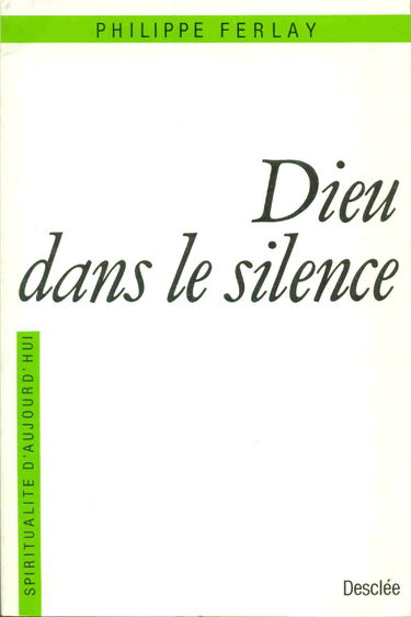 Dieu dans le silence