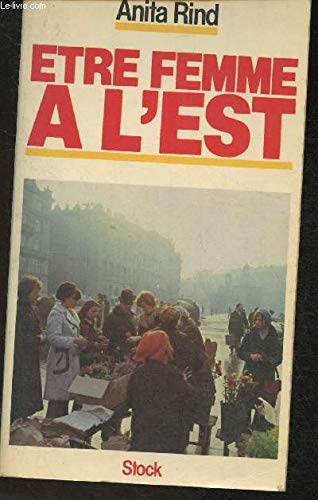 Etre femme à l'Est