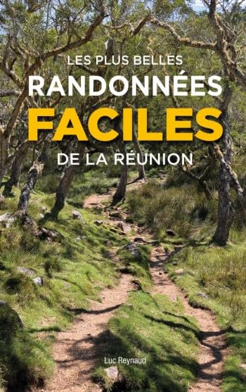 Les plus belles randonnées faciles de La Réunion