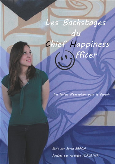 Les backstages du Chief Happiness Officer : Les leviers d'exception pour le devenir