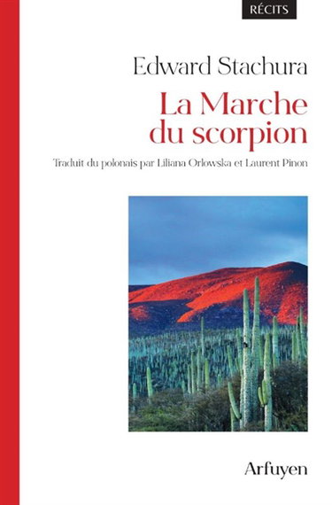 La marche du scorpion : récits