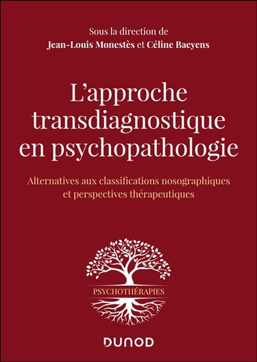 Couverture de L'approche transdiagnostique en psychopathologie : alternative aux classifications nosographiques et perspectives thérapeutiques