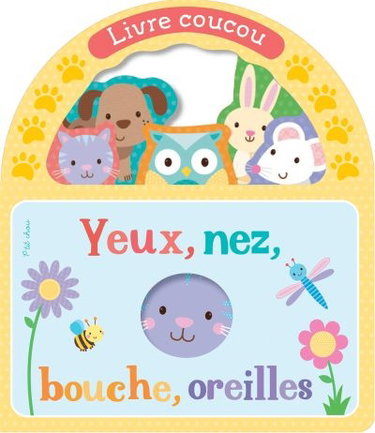 Couverture de Yeux, Nez, Bouche, Oreilles : livre coucou