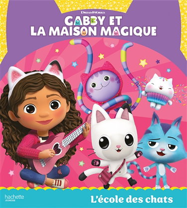Gabby et la maison magique. L'école des chats